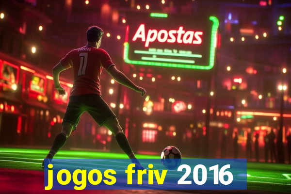 jogos friv 2016